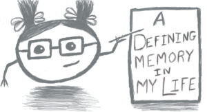 drawing of cartoon brain pointing at a chalkboard that reads 'A Defining Moment in My Life