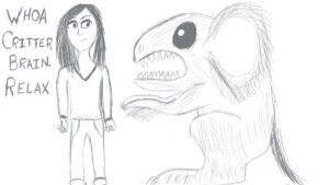drawing of woman telling her critter brain to chill out and stop making her feel overwhelmed
