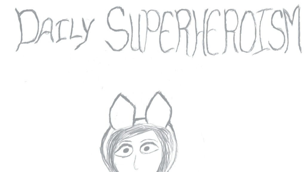 Daily Superheroism is the new website name